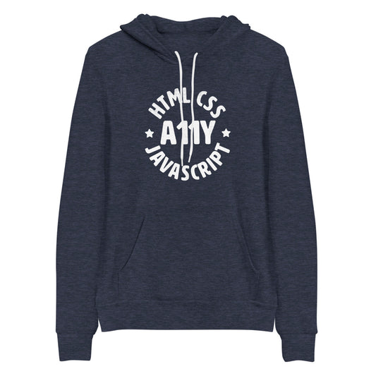 White, HTML CSS JavaScript words, center aligned, circled around A11Y letters with stars on either side, on front of heather navy blue hooded sweater.