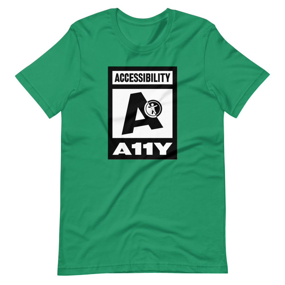 Black on white Accessibility word above large black letter A. Black universal design logo on white is placed above a white on black A11Y word, center aligned, on front of green t-shirt.