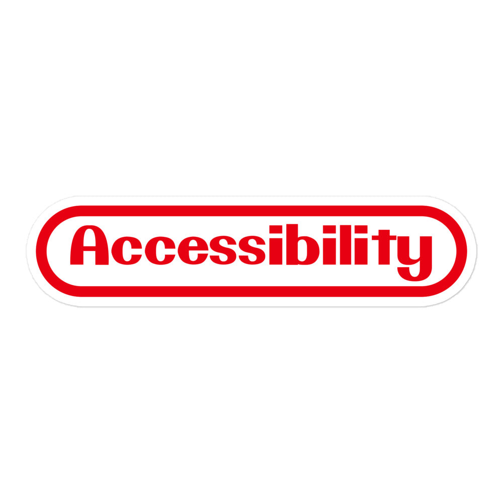 Red stylized Accessibility word with rounded border, prepresentative of the Nintent logo, center aligned, on front of 5.5 inch sticker.