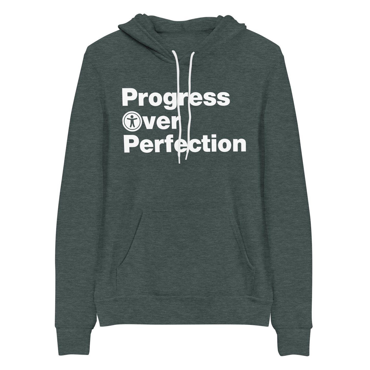 White, Progress Over Perfection, words, stacked, left aligned. 'O' in Over is round universal icon, on front of heather dark green hooded sweater.