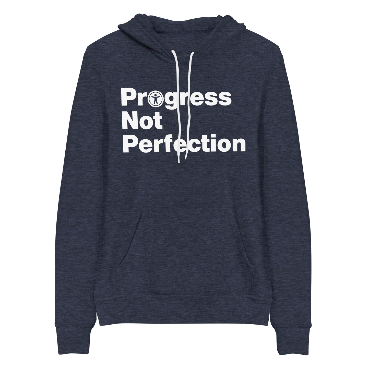 White, Progress Not Perfection, words, stacked, left aligned. 'O' in Progress is round universal icon, on front of heather navy blue hooded sweater.