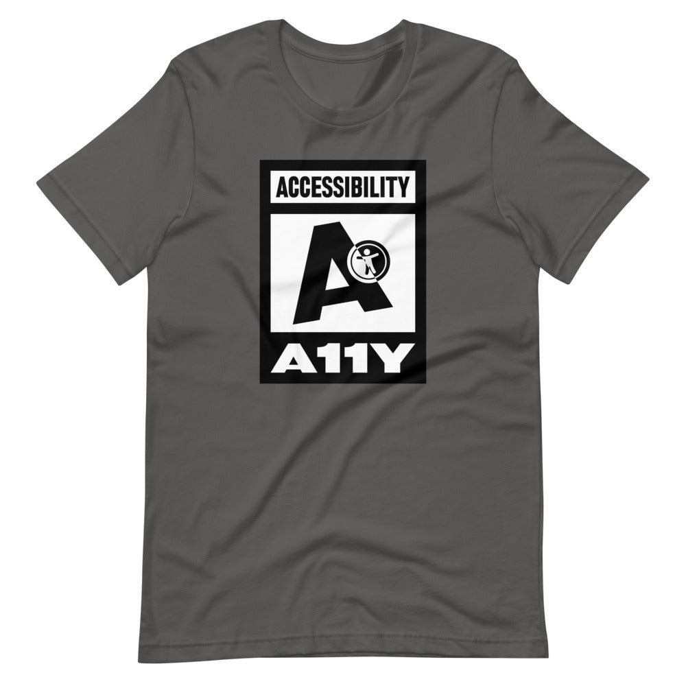 Black on white Accessibility word above large black letter A. Black universal design logo on white is placed above a white on black A11Y word, center aligned, on front of dark grey t-shirt.