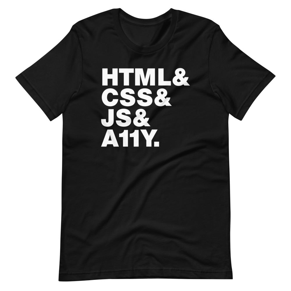 White, HTML & CSS & JS & A11Y words, left aligned, on front of black t-shirt.