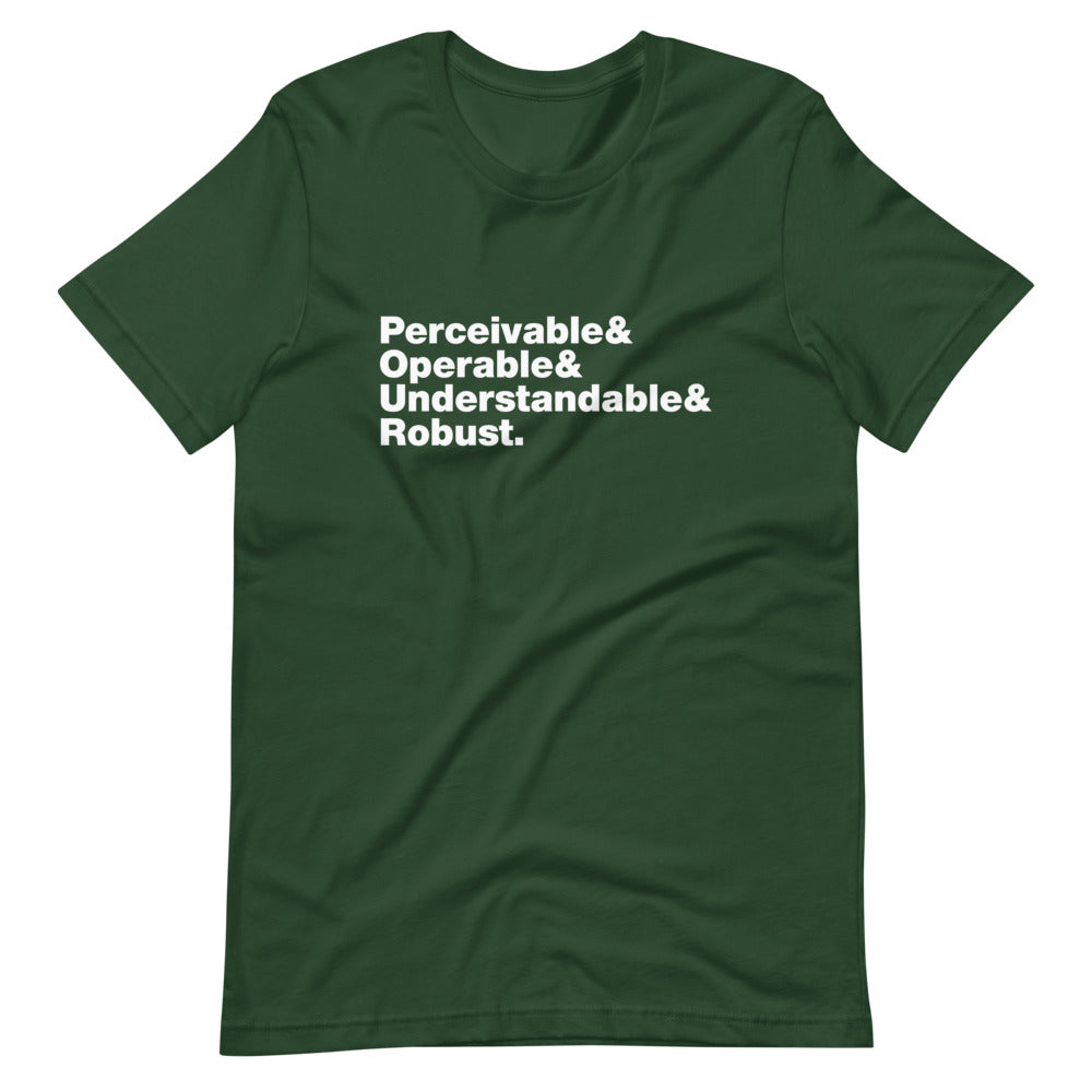 White Perceivable & Operable & Understandable & Robust words, stacked, left aligned, on front of dark green t-shirt.