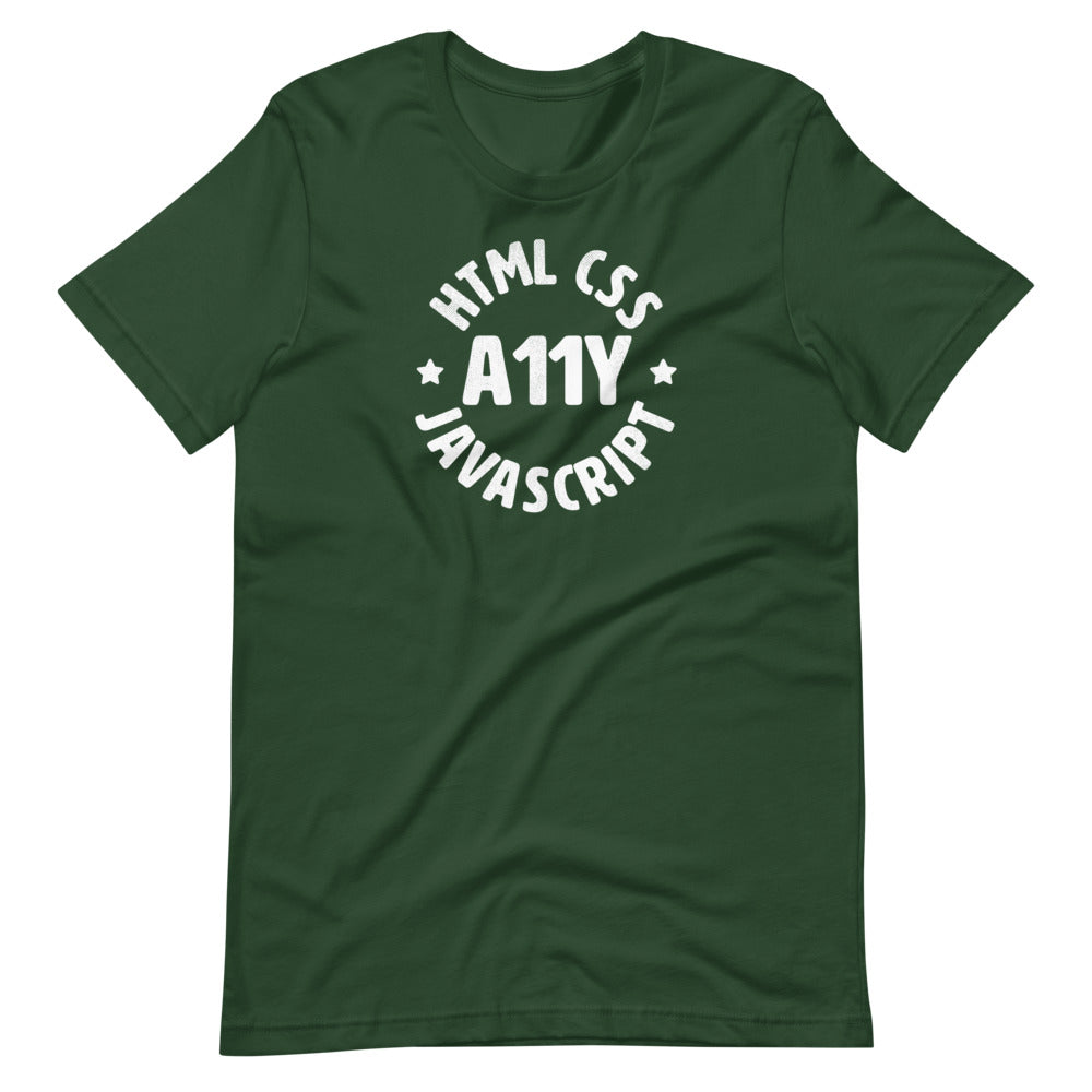 White HTML CSS JavaScript words, center aligned, circled around A11Y letters with stars on either side, on front of dark green t-shirt.