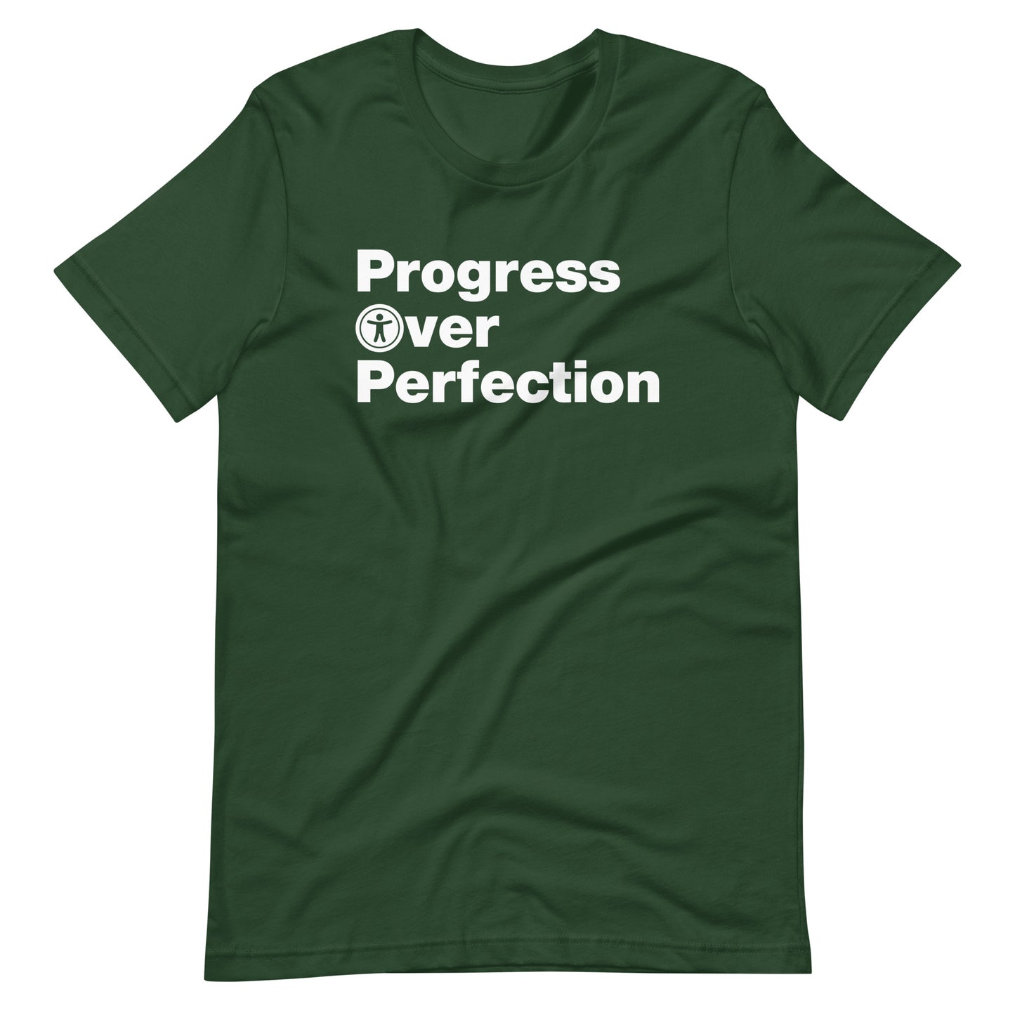 White, Progress Over Perfection, words, stacked, left aligned. 'O' in Over is round universal icon, on front of dark green t-shirt.
