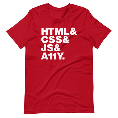 White, HTML & CSS & JS & A11Y words, left aligned, on front of red t-shirt.