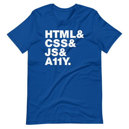 White, HTML & CSS & JS & A11Y words, left aligned, on front of blue t-shirt.