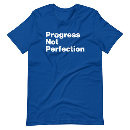 White, Progress Not Perfection, words, stacked, left aligned. 'O' in Progress is round universal icon, on front of royal blue t-shirt.