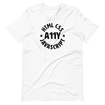 Black HTML CSS JavaScript words, center aligned, circled around A11Y letters with stars on either side, on front of white t-shirt.